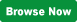 Browse Now